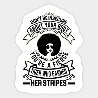 Don't be insecure about your body Sticker